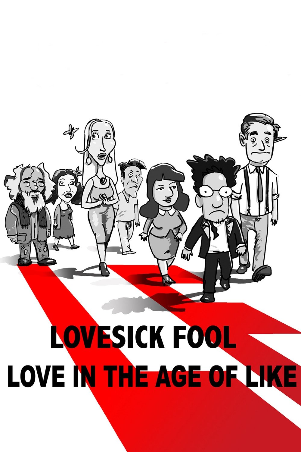 Постер Lovesick Fool - Love in the Age of Like